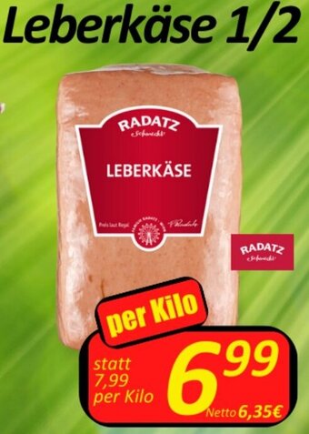 Wurstico Leberkäse 1/2 per Kilo Angebot