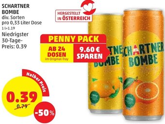 PENNY SCHARTNER BOMBE div. Sorten pro 0,33 Liter Dose Angebot