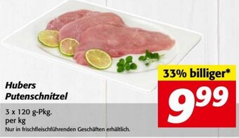 Nah&Frisch Hubers Putenschnitzel 3 x 120 g-Pkg. per kg Angebot