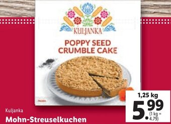 Lidl Kuljanka Mohn-Streuselkuchen 1,25 kg Angebot