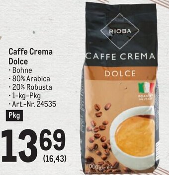Metro Caffe Crema Dolce Angebot