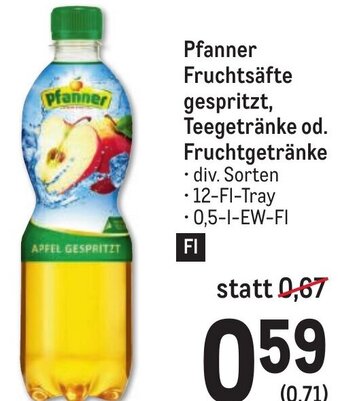 Metro Pfanner Fruchtsäfte gespritzt, Teegetränke od. Fruchtgetränke Angebot