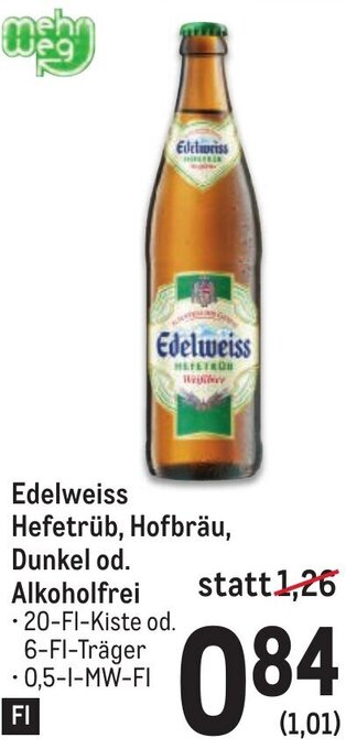 Metro Edelweiss Hefetrüb, Hofbräu, Dunkel od. Alkoholfrei Angebot