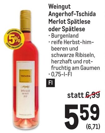 Metro Weingut Angerhof-Tschida Merlot Spätlese oder Spätlese Angebot