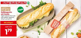 Interspar Halbbaguette mit Gouda 220 g Angebot