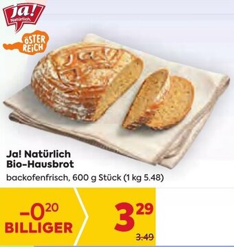 Billa Ja! Natürlich Bio-Hausbrot backofenfrisch, 600 g Stück Angebot