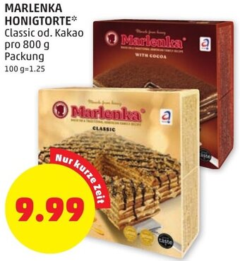 PENNY MARLENKA HONIGTORTE pro 800 g MARLENKA HONIGTORTE* Classic od. Kakao pro 800 g Packung 100 g=1.25 Angebot