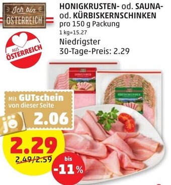 PENNY HONIGKRUSTEN- od. SAUNA-od. KÜRBISKERNSCHINKEN pro 150 g Packung Angebot