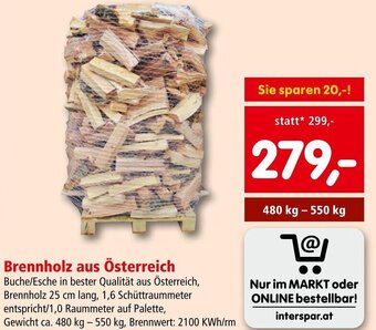 Interspar Brennholz aus Österreich 480  kg-550 kg Angebot