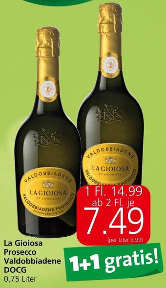 Eurospar La Gioiosa Prosecco Valdobbiadene DOCG 0,75 Liter Angebot