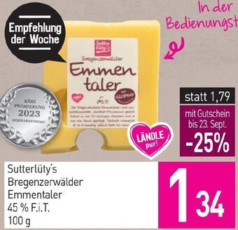 Sutterlüty Sutterlüty's Bregenzerwälder Emmentaler 45 % F.I.T. 100 g Angebot
