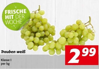 Nah&Frisch Trauben weiß Klasse I per kg Angebot