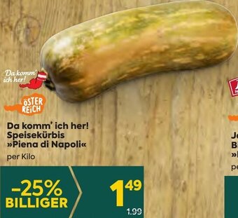 Billa Da komm' ich her! Speisekürbis >>Piena di Napoli<< per Kilo Angebot