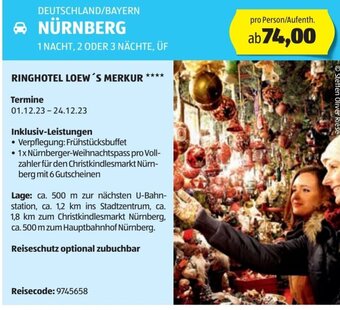 Hofer Reisen DEUTSCHLAND/BAYERN NÜRNBERG 1 NACHT, 2 ODER 3 NÄCHTE, ÜF Angebot