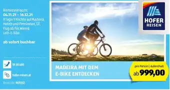 Hofer Madeira Mit Dem E-Bike Entdecken Angebot