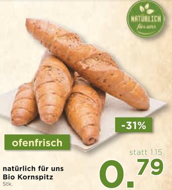 Unimarkt natürlich für uns Bio Kornspitz Angebot