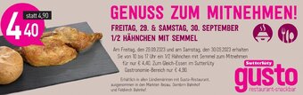 Sutterlüty FREITAG, 29. & SAMSTAG, 30. SEPTEMBER 1/2 HÄHNCHEN MIT SEMMEL Angebot