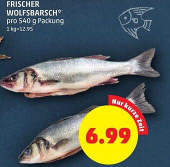 PENNY FRISCHER WOLFSBARSCH pro 540 g Packung Angebot