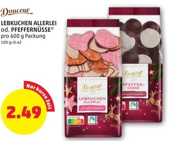 PENNY Douceur LEBKUCHEN ALLERLEI od. PFEFFERNÜSSE pro 600 g Packung Angebot