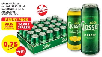PENNY GÖSSER MÄRZEN od. NATURRADLER od. NATURRADLER 0,0 % ALKOHOLFREI pro 0,5 Liter Dose Angebot