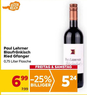 Billa Paul Lehrner Blaufränkisch Ried Gfanger 0,75 Liter Flasche Angebot