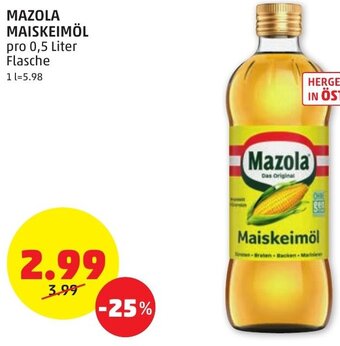 PENNY MAZOLA MAISKEIMÖL pro 0,5 Liter Flasche Angebot