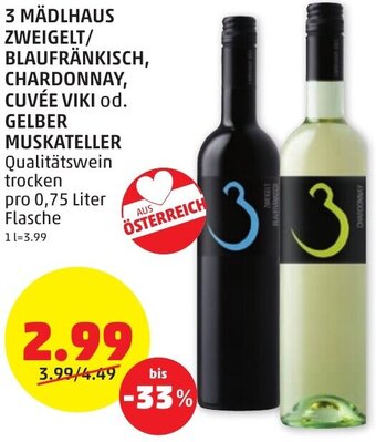 PENNY 3 MÄDLHAUS ZWEIGELT/ BLAUFRÄNKISCH, CHARDONNAY, CUVÉE VIKI od. MUSKATELLER Qualitätswein trocken pro 0,75 Liter Angebot