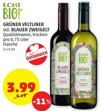 PENNY GRÜNER VELTLINER od. BLAUER ZWEIGELT Qualitätswein, trocken pro 0,75 Liter Flasche Angebot