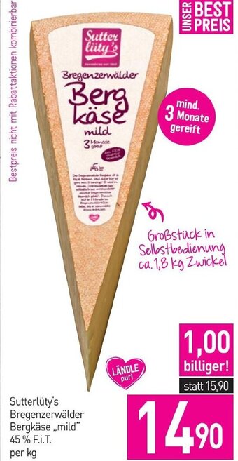 Sutterlüty Sutterlüty's Bregenzerwälder Bergkäse ,,mild" 45 % F.I.T. per kg Angebot