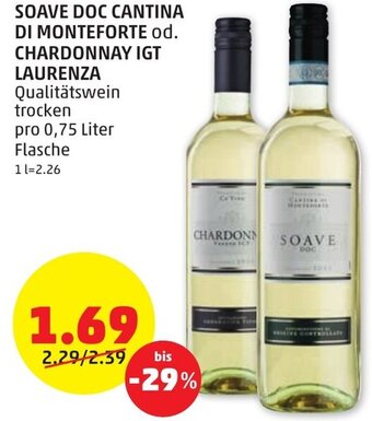 PENNY SOAVE DOC CANTINA DI MONTEFORTE od. CHARDONNAY IGT LAURENZA pro 0,75 Liter Angebot