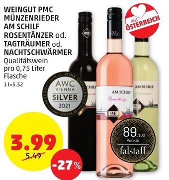 PENNY WEINGUT PMC MÜNZENRIEDER AM SCHILF ROSENTÄNZER od. TAGTRÄUMER od. NACHTSCHWÄRMER pro 0,75 Liter Flasche Angebot