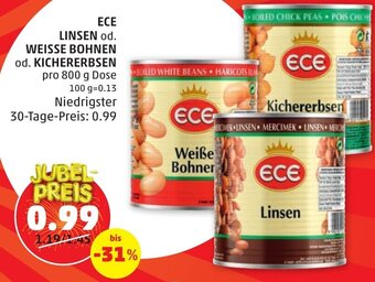 PENNY ECE LINSEN od. WEISSE BOHNEN od. KICHERERBSEN pro 800 g Dose Angebot