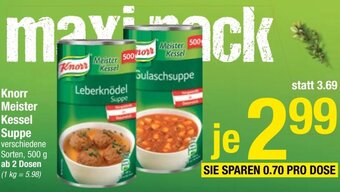 Maximarkt Knorr Meister Kessel Suppe 500 g Angebot