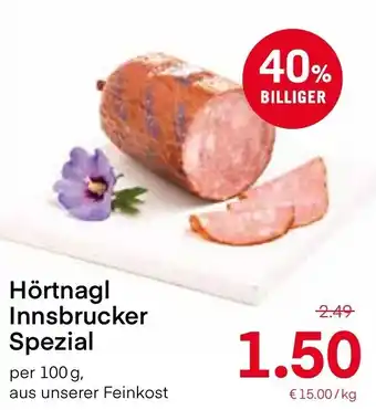 MPreis Hörtnagl Innsbrucker Spezial 100g Angebot