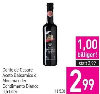 Sutterlüty Conte de Cesare Aceto Balsamico di Modena oder Condimento Bianco 0,5 Liter Angebot