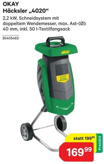 Lagerhaus OKAY Häcksler ,,4020" Angebot