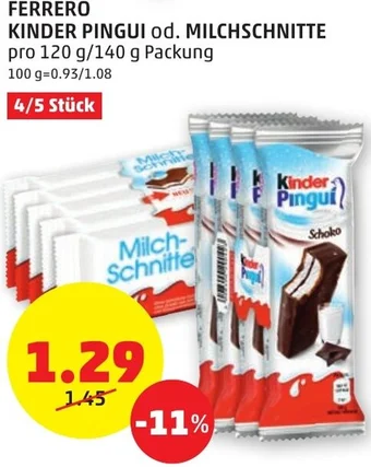 PENNY FERRERO KINDER PINGUI od. MILCHSCHNITTE pro 120 g/140 g Packung Angebot