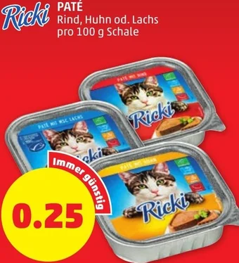 PENNY Ricki PATÉ Rind, Huhn od. Lachs pro 100 g Schale Angebot