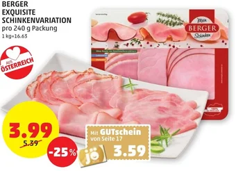 PENNY BERGER EXQUISITE SCHINKENVARIATION pro 240 g Packung Angebot