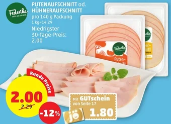 PENNY PUTENAUFSCHNITT od. HÜHNERAUFSCHNITT pro 140 g Packung Angebot