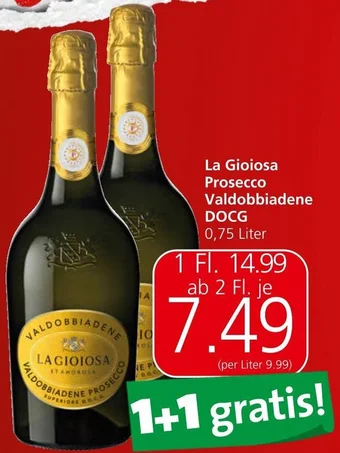 Spar La Gioiosa Prosecco Valdobbiadene DOCG 0,75 Liter Angebot