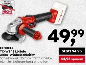 ADEG EINHELL TC-WS 18 Li-Solo Akku-Winkelschleifer Angebot