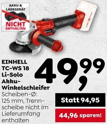 ADEG EINHELL TC-WS 18 Li-Solo Akku- Winkelschleifer Angebot