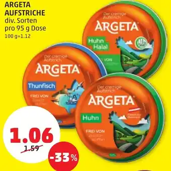 PENNY ARGETA AUFSTRICHE div. Sorten pro 95 g Dose Angebot