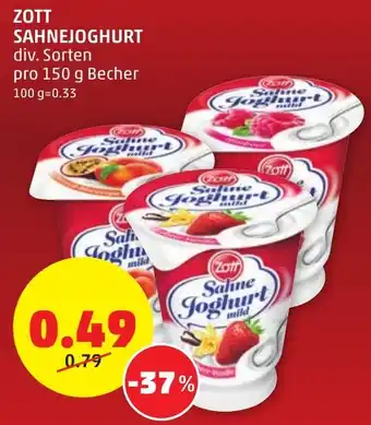 PENNY ZOTT SAHNEJOGHURT div. Sorten pro 150 g Becher Angebot