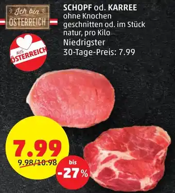 PENNY SCHOPF od. KARREE ohne Knochen geschnitten od. im Stück natur, pro Kilo Angebot