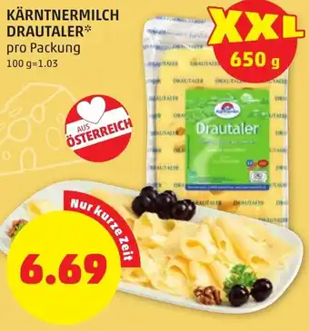 PENNY KÄRNTNERMILCH DRAUTALER* pro Packung Angebot