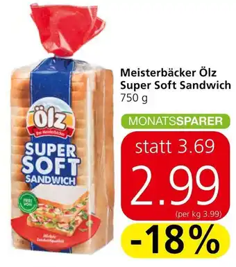 Spar Meisterbäcker Ölz Super Soft Sandwich 750 g Angebot