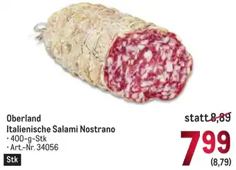 Metro Oberland Italienische Salami Nostrano • 400-g-Stk Angebot