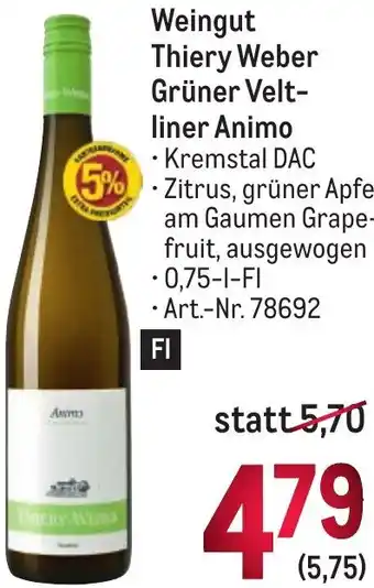Metro Weingut Thiery Weber Grüner Velt- liner Animo 0,75-l-Fl Angebot